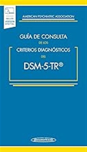 Guía De Consulta De Los Criterios Diagnósticos Del Dsm-5- Tr