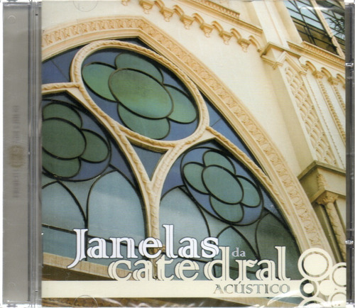 Cd Janelas Da Catedral Acústico - Banda Catedral _original