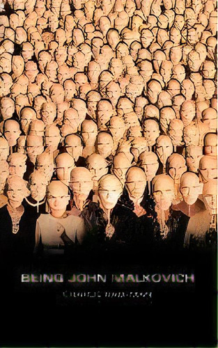 Being John Malkovich, De Charlie Kaufman. Editorial Faber & Faber, Tapa Blanda En Inglés, 2000