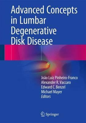 Libro Advanced Concepts In Lumbar Degenerative Disk Disea...