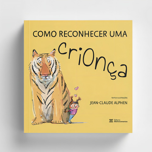 Como Reconhecer Uma Crionça: Não Se Aplica, De Alphen, Jean-claude. Não Aplica, Vol. Não Se Aplica. Editorial Editora Melhoramentos, Tapa Mole, Edición 1 En Português, 2023
