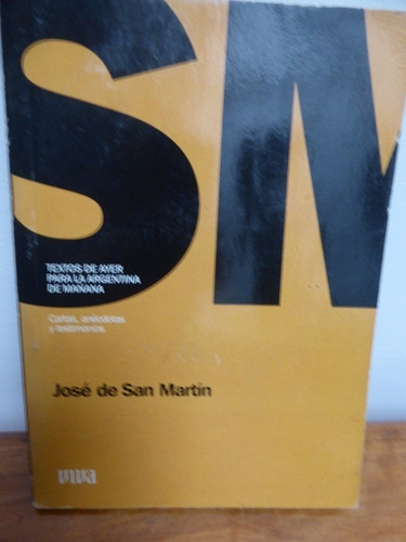Cartas Anectodas Y Testimonios - Jose De San Martin - Viva -