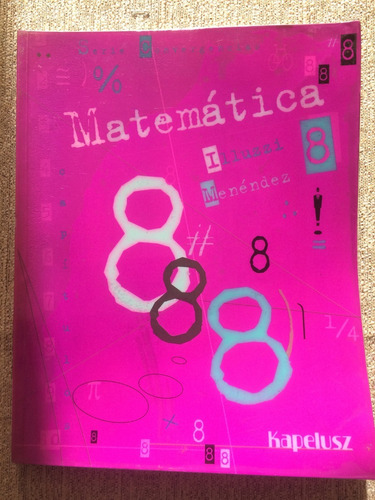 Matemática 8 + Libro Doc. Serie Convergentes. Edit. Kapeluz