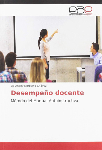 Libro: Desempeño Docente: Método Del Manual Autoinstructivo