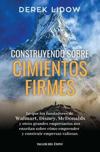 Libro Construyendo Sobre Cimientos Firmes