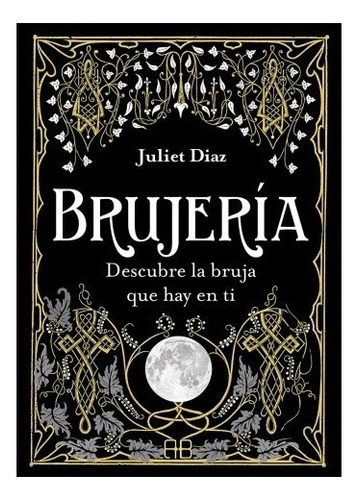 Libro: Brujeria / Juliet Diaz