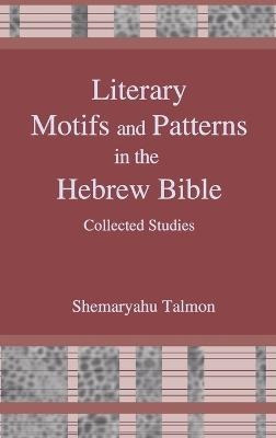 Literary Motifs And Patterns In The Hebrew Bible  Collaqwe