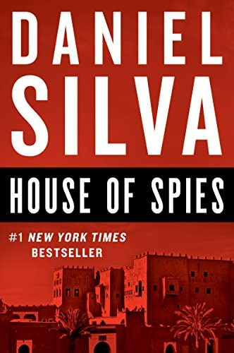 House Of Spies: A Novel (gabriel Allon, 17), De Silva, Daniel. Editorial Harper Paperbacks, Tapa Blanda En Inglés