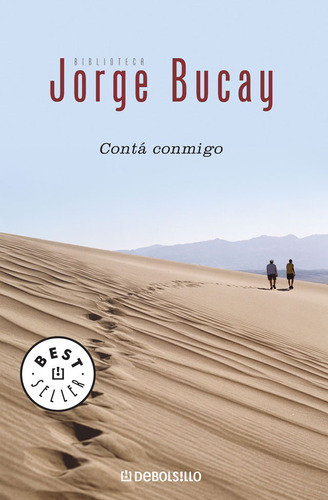 Libro Contá Conmigo - Jorge Bucay ( Formato Bolsillo), de Bucay, Jorge. Editorial Debolsillo, tapa blanda en español, 2007