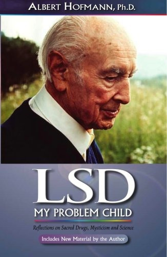 Book : Lsd My Problem Child: Reflections On Sacred Drugs,...