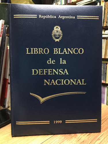 Libro Blanco De La Defensa Nacional Republica Argentina