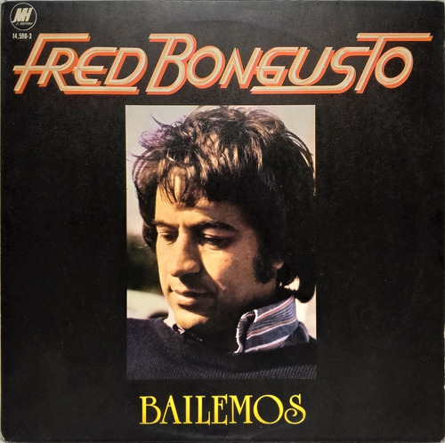 Vinilo Lp - Fred Bongusto - Bailemos 1981 Argentina Promo
