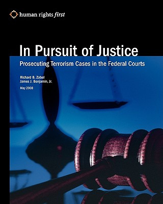 Libro In Pursuit Of Justice: Prosecuting Terrorism Cases ...