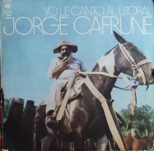 Vinilo Lp De Jorge Cafrune Yo Le Canto Al Litoral (xx1217 