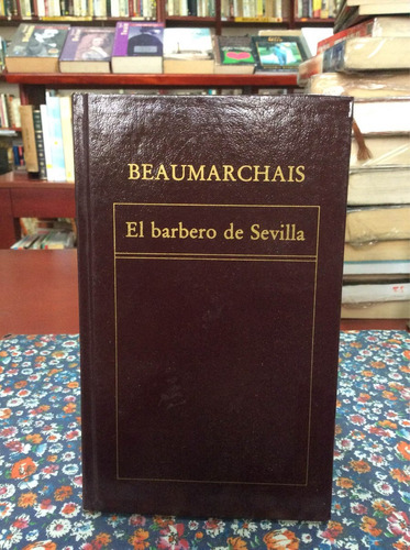 El Barbero De Sevilla Por Beaumarchais