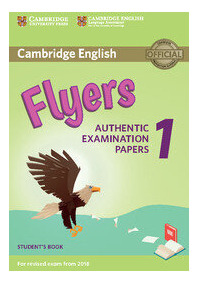 Cambridge Young Learners:  Flyers 1- St`s Rev Exam From 2018