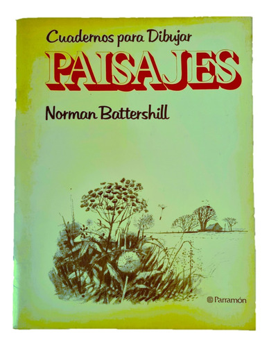 Cuadernos Para Dibujar Paisajes -  Norman Battershill