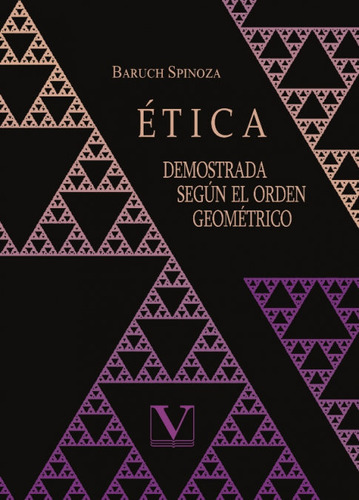 Libro Etica Demostrada Segun El Orden Geometrico - Spinoz...