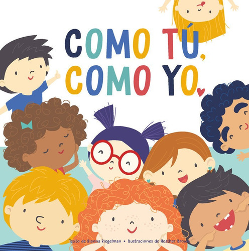 Libro Como Tu Como Yo - Rianna Riegelman