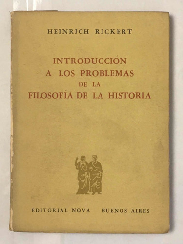 Introduccion A Problemas De Filosofia De La Historia Rickert