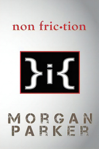 Non Friction, De Parker, Morgan. Editorial Createspace, Tapa Blanda En Inglés