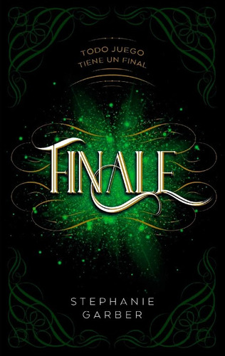 Finale: Todo Juego Tiene Un Final. Caraval 3, De Stephanie Garber. Editorial Ediciones Urano, Tapa Blanda, Edición 2022 En Español
