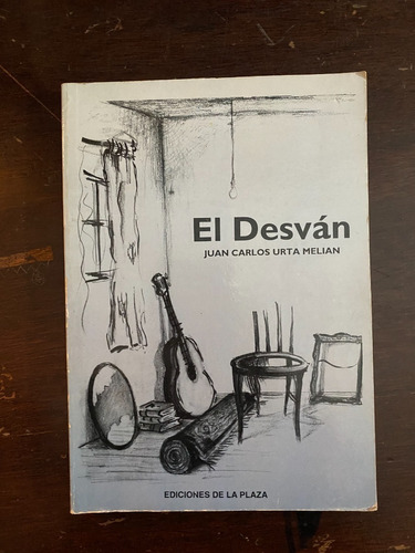 El Desván  / Juan Carlos Urta Melián     C3