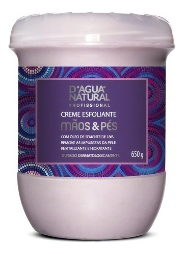  Creme Esfoliante Mãos E Pés 650g D'agua Natural