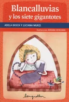 Comprar Blancalluvias Y Los Siete Gigantotes - Primeros Lectores