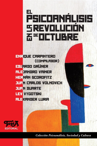 Imagen 5 de 5 de El Psicoanálisis En La Revolución De Octubre