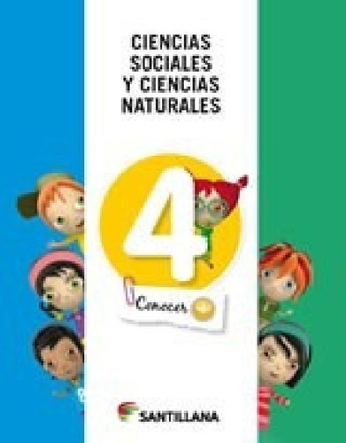 Libro - Ciencias Sociales Y Ciencias Naturales 4 Santillana