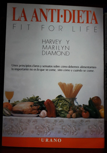  La Antidieta, Fit For Life - Harvey Y Marilyn Diamond