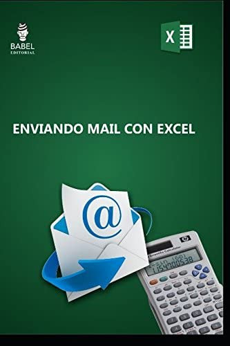 Libro: Enviando Con Excel (spanish Edition)