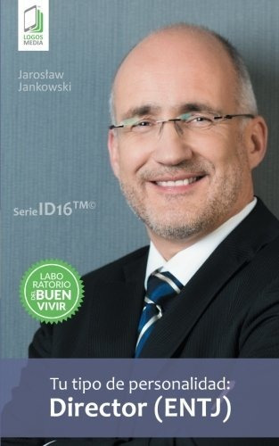 Libro : Tu Tipo De Personalidad Director (entj) -...