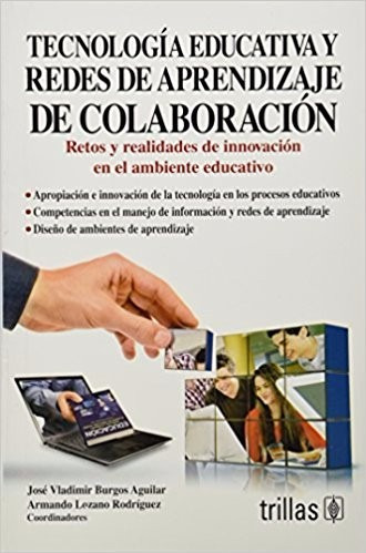 Tecnología Educativa Y Redes De Aprendizaje / Trillas
