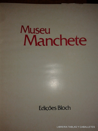 Museu Manchete. Catalogo. (ltc) (Usado)