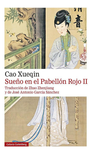 Libro: Sueño En El Pabellon Rojo Tomo Ii. Xueqin,cao. Galaxi