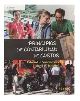 Principios De Contabilidad De Costos, 17ª Edición