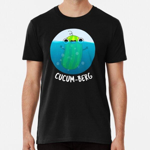 Remera Cucum-berg Juegos De Palabras Divertidos De Pepino (b