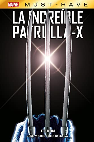 Marvel Must Have La Increible Patrulla-x 1 El Don - Whedon J