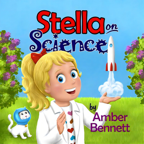 Stella On Science, De Bennett, Amber. Editorial Lightning Source Inc, Tapa Blanda En Inglés
