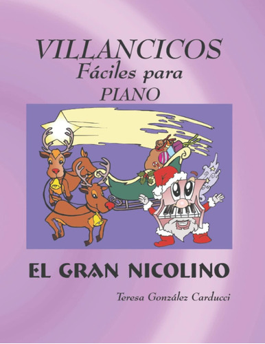 Libro: Villancicos Fáciles Para Piano: El Gran Nicolino (spa