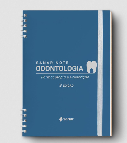 Sanar Note Odontologia: Farmacologia E Prescrição - 2ª Ed. - Sanar Editora, De Ana Rita Sokolonski E Ranna Sales. Editora Sanar, Capa Dura, Edição 2 Em Português, 2023