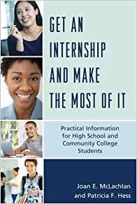 Get An Internship And Make The Most Of It Practical Informat