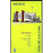 Guia Bravo De Cultura De São Paulo Editora Abril