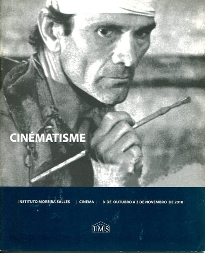 Programa De Cinema Ims - Out E Nov De 2010 - Cinématisme