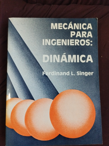 Libro Mecánica Para Ingeniería: Dinámicaferdinand Singer