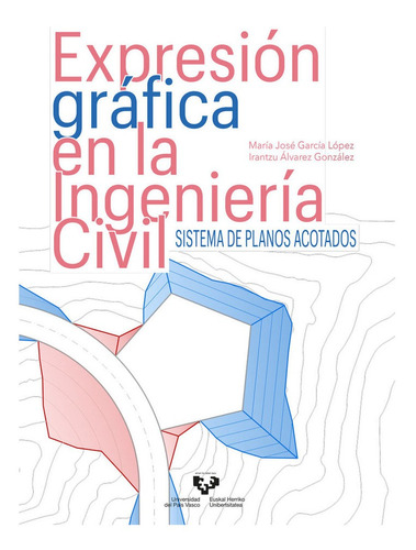 Libro Expresion Grafica En La Ingenieria Civil Sistema De...