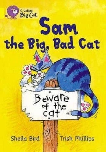 Sam,the Big,bad Cat - Yellow/band 3 - Y1/p2