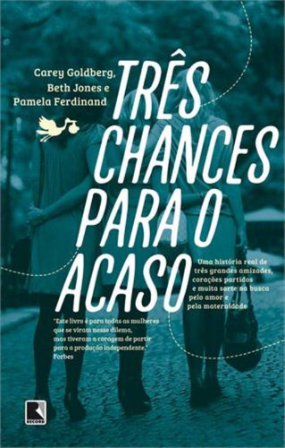 Três chances para o acaso, de Jones, Beth. Editorial Editora Record Ltda., capa mole em português, 2014
